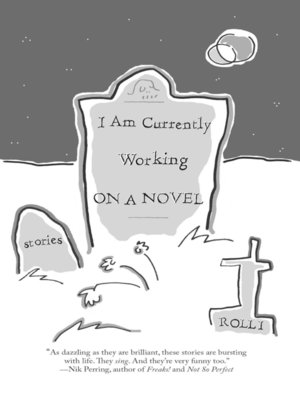 cover image of I Am Currently Working on a Novel
